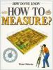 How_do_we_know_how_to_measure_