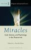 Miracles___God__Science__and_Psychology_in_the_Paranormal_Vol__1