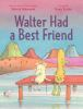 Walter_had_a_best_friend