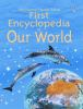 The_Usborne_first_encyclopedia_of_our_world