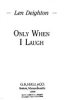 Only_when_I_laugh