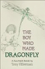 The_boy_who_made_dragonfly