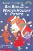 Big_Bob_and_the_winter_holiday_potato