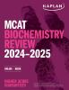 MCAT_biochemistry_review_2024-2025