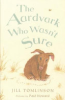 The_aardvark_who_wasn_t_sure