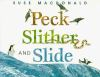 Peck_Slither_and_Slide