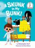 A_skunk_in_my_bunk_