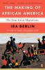 The_making_of_African_America