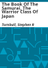 The_Book_of_the_Samurai__the_Warrior_Class_of_Japan