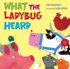 What_the_ladybug_heard