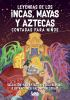 Leyendas_de_los_incas__mayas_y_aztecas_contada_para_n__os