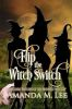 Flip_the_Witch_Switch