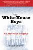 The_White_House_boys