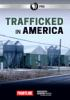 Trafficked_in_America