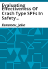 Evaluating_effectiveness_of_crash_type_SPFs_in_safety_management