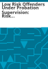 Low_risk_offenders_under_probation_supervision