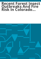 Recent_forest_insect_outbreaks_and_fire_risk_in_Colorado_forests