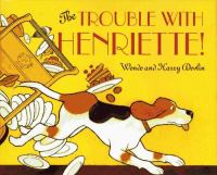 The_trouble_with_Henriette