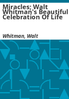 Miracles__Walt_Whitman_s_beautiful_celebration_of_life