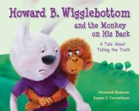 Howard_B__Wigglebottom_and_the_monkey_on_his_back