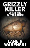 Grizzly_Killer__Where_the_Buffalo_Dance