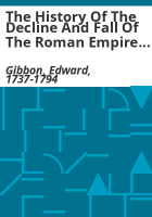 The_history_of_the_decline_and_fall_of_the_Roman_empire___by_Edward_Gibbon_with_notes_by_the_Rev__H__H__Milman