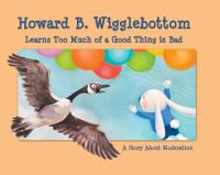Howard_B__Wigglebottom_learns_too_much_of_a_good_thing_is_bad