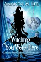 Witching_you_were_here