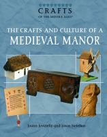 The_crafts_and_culture_of_a_medieval_manor