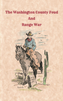 The_Washington_County_Feud_and_Range_War