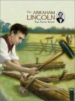 The_Abraham_Lincoln_you_never_knew
