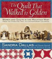 The_quilt_that_walked_to_Golden