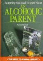 Everything_you_need_to_know_about_an_alcoholic_parent
