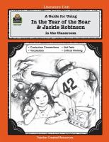 A_guide_for_using_In_the_year_of_the_boar_and_Jackie_Robinson_in_the_classroom