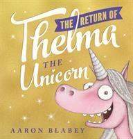 The_return_of_Thelma_the_unicorn