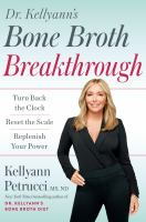 Dr__Kellyann_s_bone_broth_breakthrough