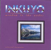 Inkuyo__Window_to_the_Andes