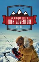 An_Alaskan_life_of_high_adventure