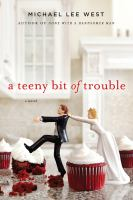 A_teeny_bit_of_trouble